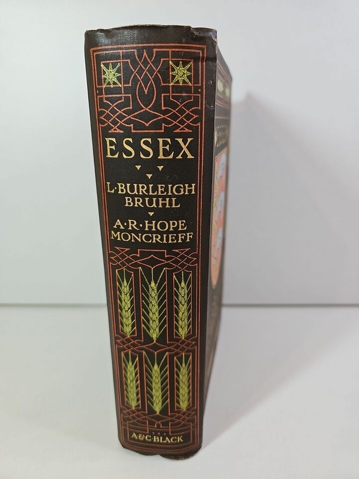 Essex by AR Hope Moncrieff & L Burleigh Bruhl (1909) 1st Edition
