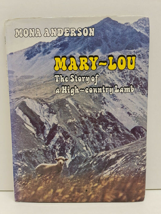 Mary Lou: Story of a High Country Lamb by Mona Anderson