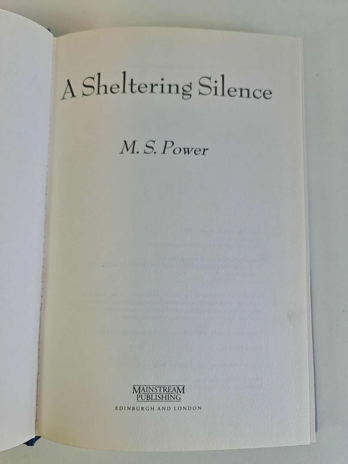 A Sheltering Silence by M.S. Power