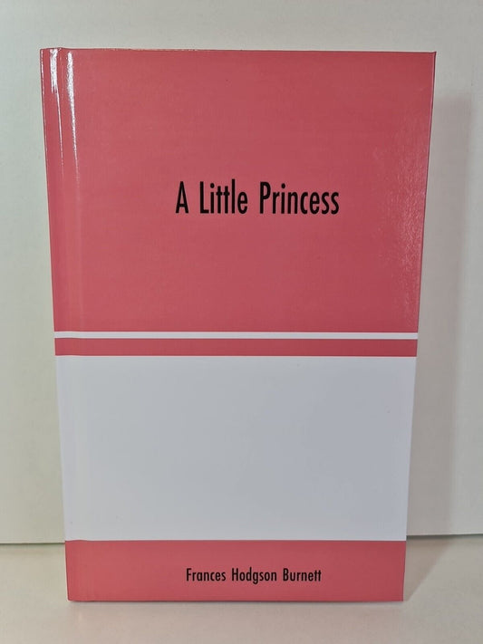A Little Princess by Frances Hodgson Burnett (Hardcover, 2020)