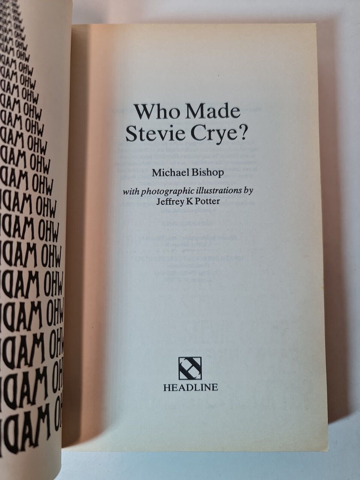 Who Made Stevie Crye? by Michael Bishop (1987)