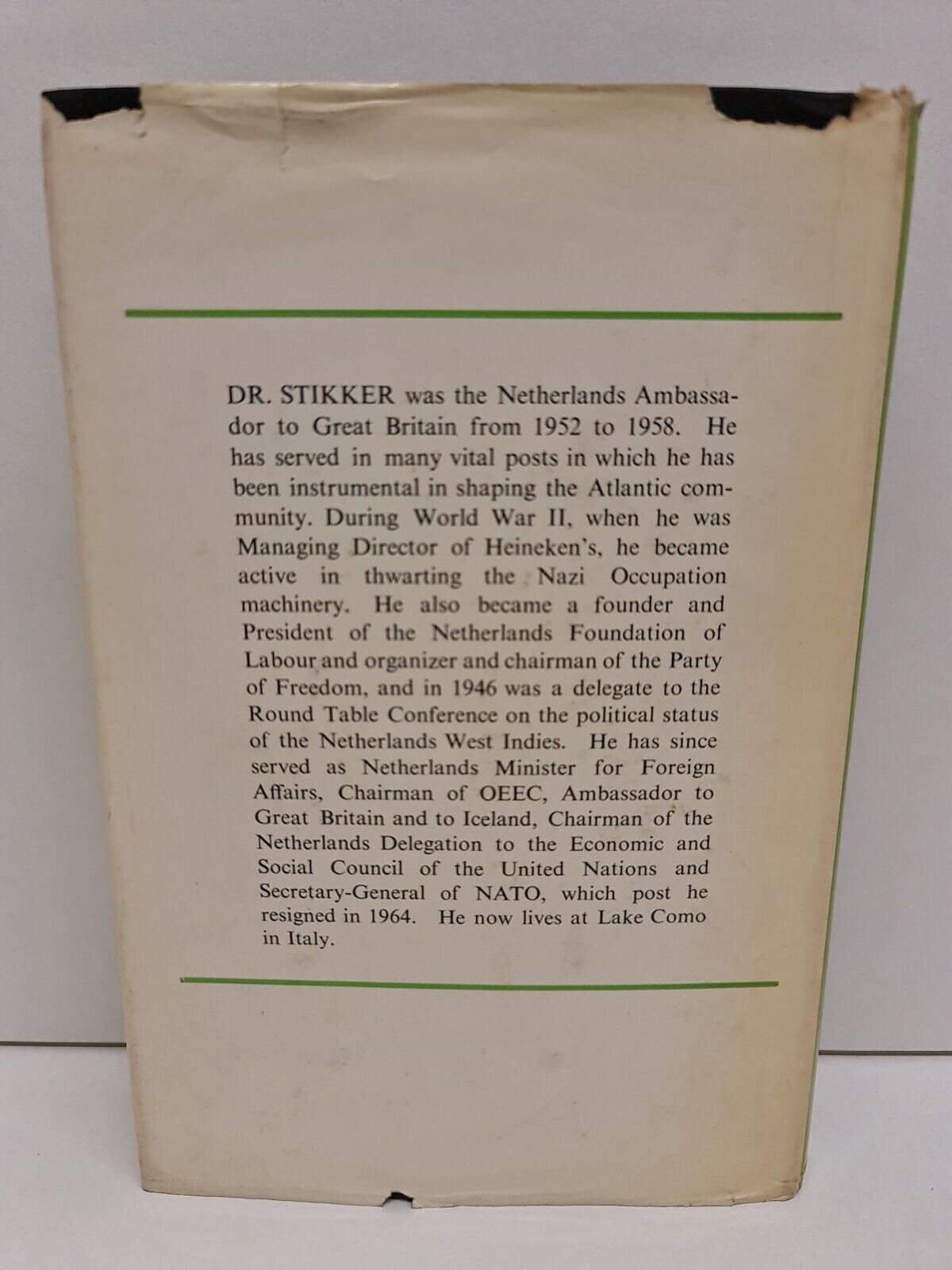 Men of Responsibility: A Memoir by Dirk Stikker (1966)