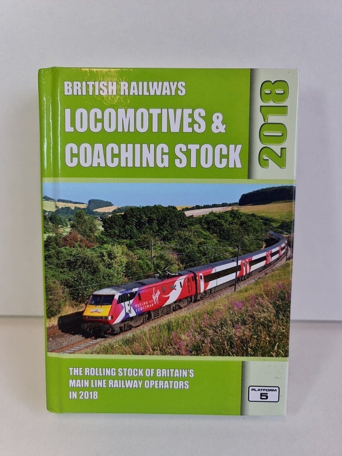 British Railways Locomotives & Coaching Stock 2018 (2018)
