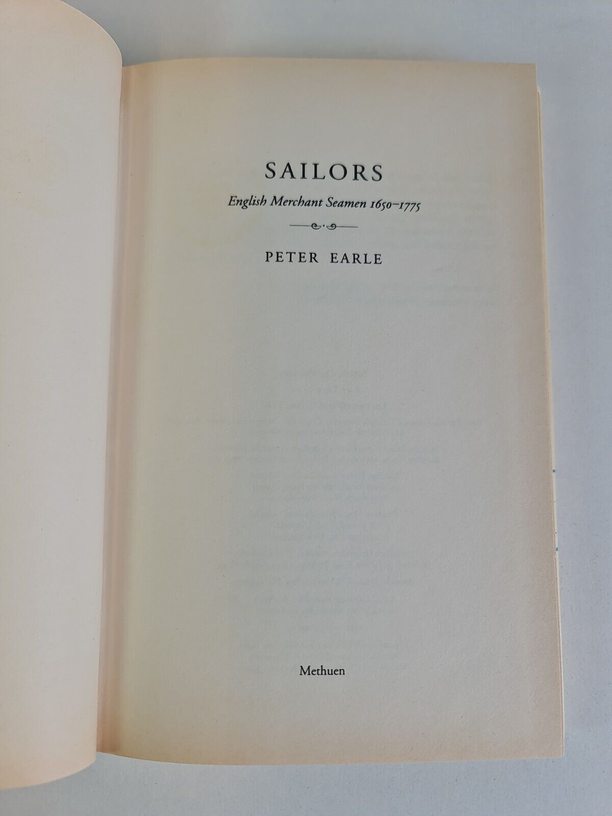 Sailors: English Merchant Seamen, 1600-1750 by Peter Earle