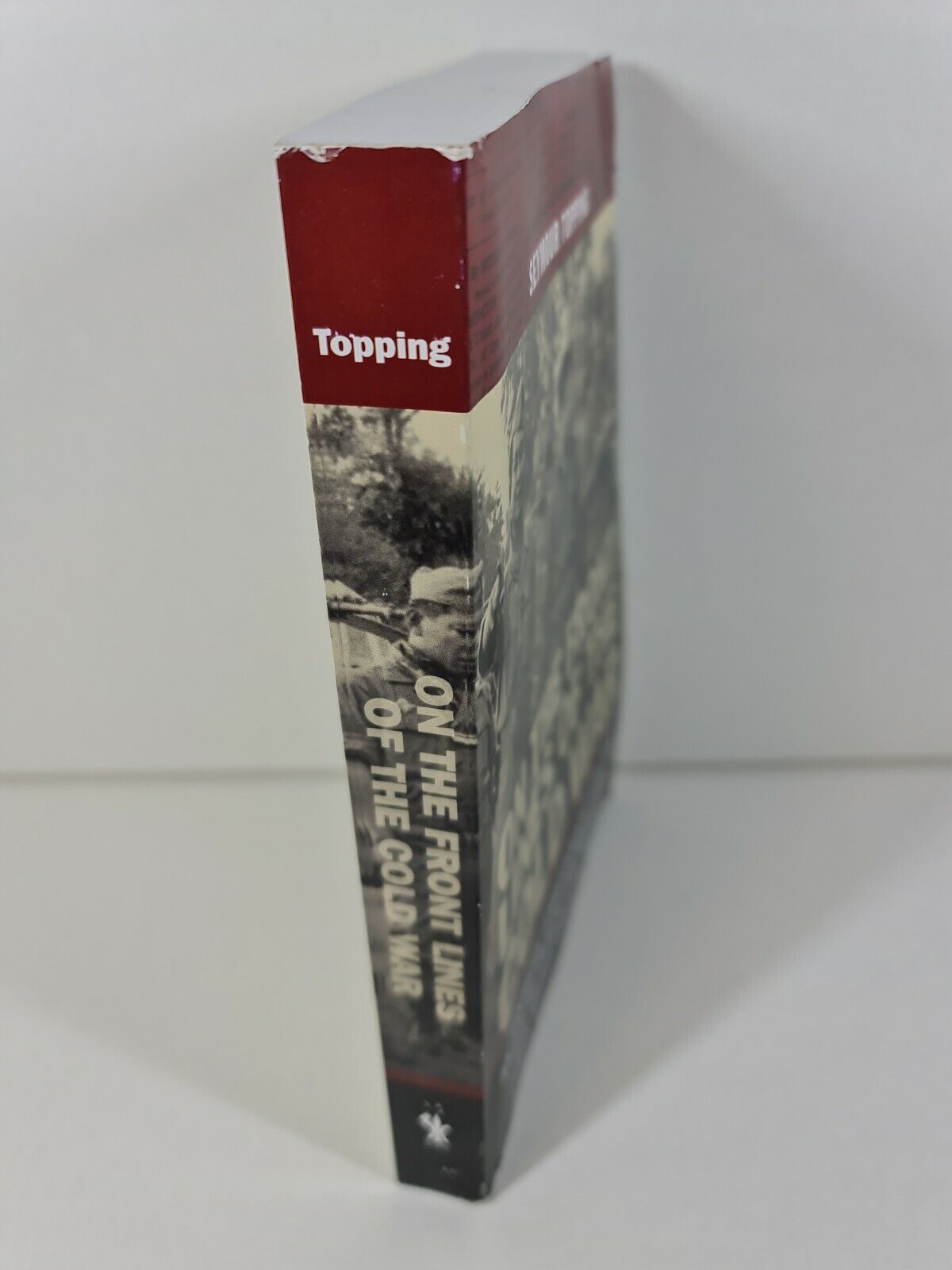 On the Front Lines of the Cold War by Seymour Topping