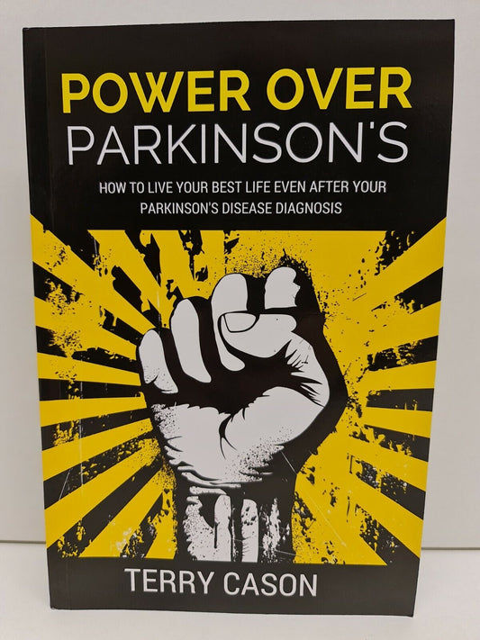 Power Over Parkinson's by Terry Cason