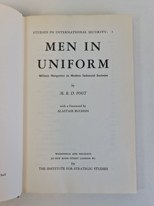 Men in Uniform: Military Manpower in Modern Industrial Societies by M R D Foot