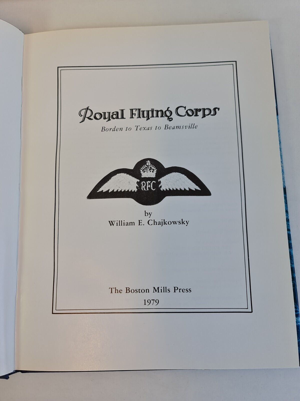 Royal Flying Corps: Borden to Texas to Beamsville by Chajkowsky (1979)