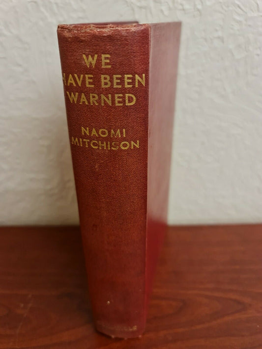 We Have Been Warned by Naomi Mitchison (1935)