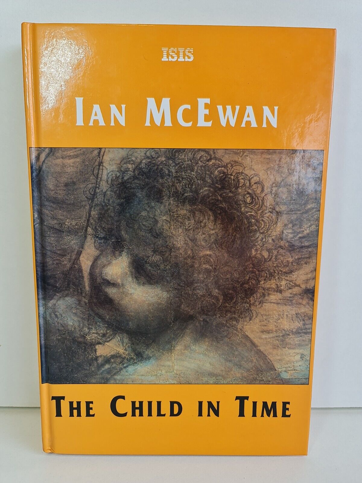 The Child in Time by Ian McEwan (1994- ISIS Large Print)