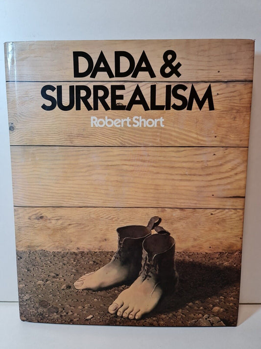 Dada and Surrealism by Robert Short