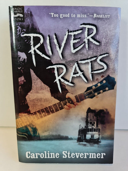 River Rats by Caroline Stevermer